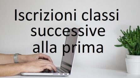 Iscrizioni delle classi dalla seconda, terza, quarta e quinta dell'istituto